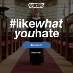 #LikeWhatYouHate Vice